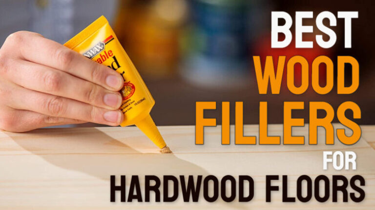 best wood fillers for hardwood floors