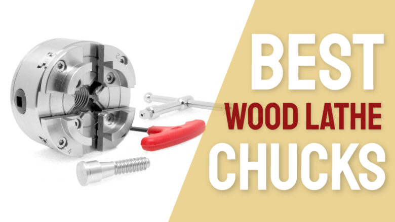 best wood lathe chuck