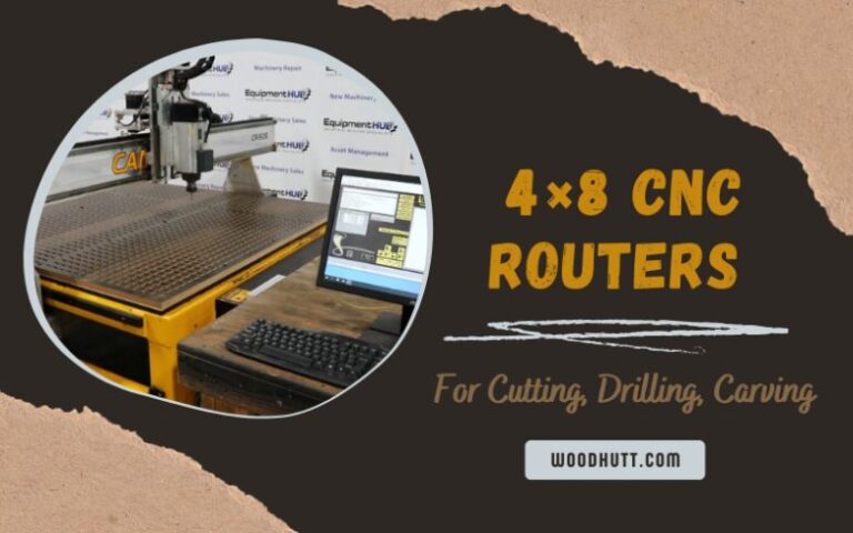 Best 4×8 CNC Router