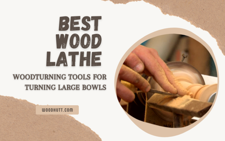 10 Best Wood Lathe 2022 Woodturning Tools For Turning Large Bowls   Best Wood Lathe 